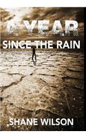 Year Since The Rain