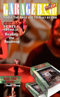 Garage Band Theory - GBTool 10 Reading the Road Map