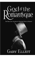 God of the Romantique