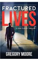 Fractured Lives