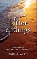 Better Endings