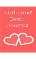 Write and Draw Journal: Heart Sketchbook, Paint or Color for Kids, Drawing, Doodling & Writing Book, Blank Paper & Notebook