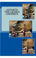 Astarte the Queen Omnibus