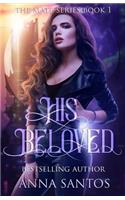 His Beloved: Paranormal Vampire Romance(1 The Mate)