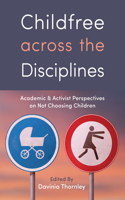 Childfree across the Disciplines