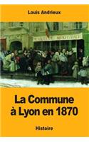 La Commune à Lyon en 1870