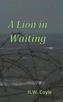 A Lion in Waiting