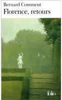 Florence, Retours
