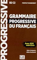 Grammaire progressive du francais - Nouvelle edition: Niveau perfectionnemen
