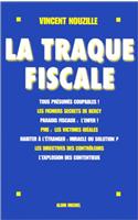 Traque Fiscale (La)