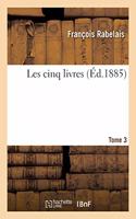 Les Cinq Livres. Tome 3