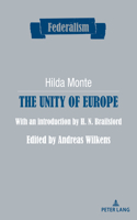 Unity of Europe; With an introduction by H. N. Brailsford. Edited by Andreas Wilkens