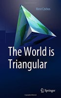 The World is Triangular
