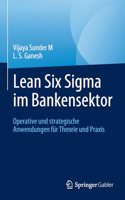Lean Six SIGMA Im Bankensektor