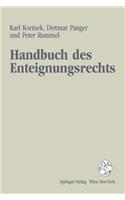 Handbuch Des Enteignungsrechts
