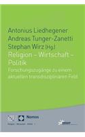 Religion - Wirtschaft - Politik