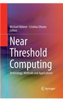 Near Threshold Computing