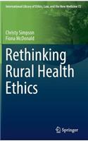 Rethinking Rural Health Ethics