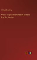Kritisch exegetisches Handbuch über den Brief des Jacobus