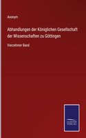 Abhandlungen der Königlichen Gesellschaft der Wissenschaften zu Göttingen: Vierzehnter Band
