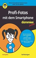 Profi-Fotos mit dem Smartphone fur Dummies Junior