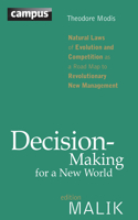 Decision-Making for a New World