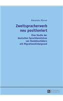 Zweitspracherwerb neu positioniert