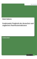 Funktionaler Vergleich der deutschen und englischen Passivkonstruktionen