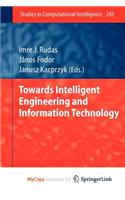 Towards Intelligent Engineering and Information Technology