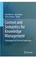 Context and Semantics for Knowledge Management: Technologies for Personal Productivity