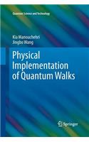 Physical Implementation of Quantum Walks