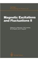 Magnetic Excitations and Fluctuations II