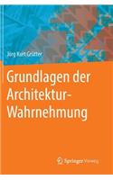 Grundlagen Der Architektur-Wahrnehmung