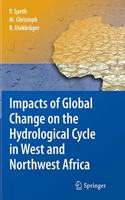 Impacts of Global Change on the Hydrological Cycle in West and Northwest Africa