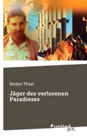 Jäger des verlorenen Paradieses