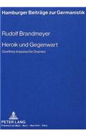 Heroik Und Gegenwart