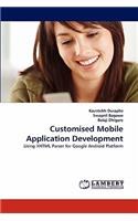 Customised Mobile Application Development