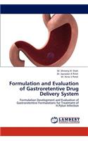 Formulation and Evaluation of Gastroretentive Drug Delivery System