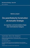 Die parenthetische Konstruktion als textuelle Strategie