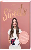 LINIâ€™S SWEETS - Vegan backen mit Eileen: Backbuch mit 100 veganen glutenfreien Rezepten fur Snacks, Torten, Kuchen, Desserts, Brot backen und ... Desserts, Brot backen und Baby-breifrei