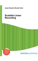 Scalable Linear Recording