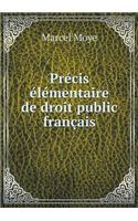 Précis Élémentaire de Droit Public Français