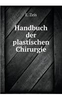 Handbuch der plastischen Chirurgie