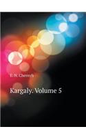 Kargaly. Volume 5