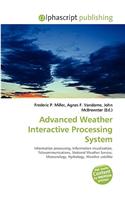 Advanced Weather Interactive Processing System: (English)