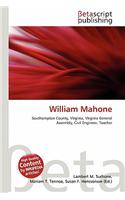 William Mahone: (English)