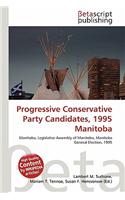 Progressive Conservative Party Candidates, 1995 Manitoba: (English)