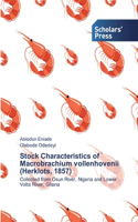 Stock Characteristics of Macrobrachium vollenhovenii (Herklots, 1857)