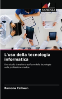 L'uso della tecnologia informatica