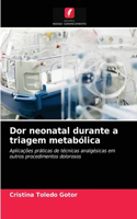 Dor neonatal durante a triagem metabólica